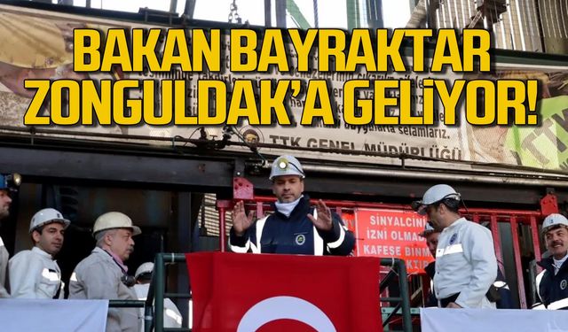 Enerji Bakanı Bayraktar Zonguldak'a geliyor