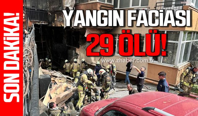 İstanbul'da yangın faciası: 29 ölü