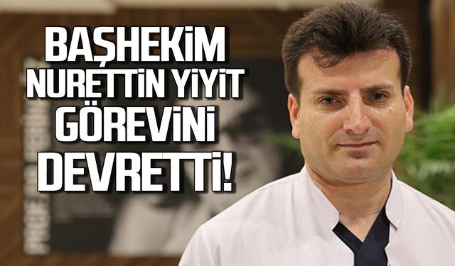 Başhekim Nurettin Yiyit görevini devretti!