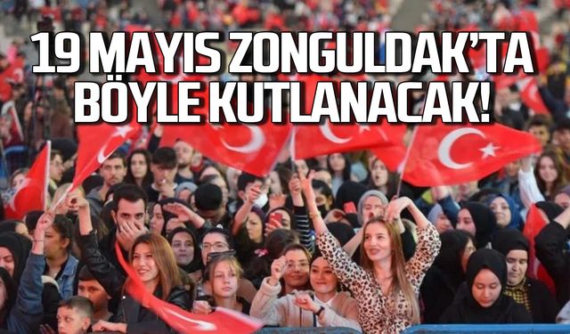 19 Mayıs Zonguldak'ta böyle kutlanacak!