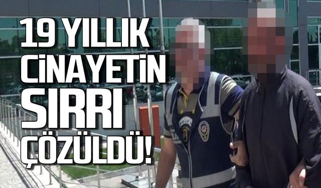 19 yıllık cinayetin sırrı çözüldü!