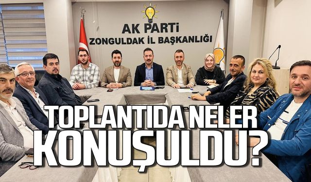 Ak Parti toplantısında neler konuşuldu?