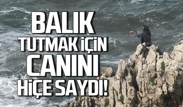 Balık tutmak için canını hiçe saydı!