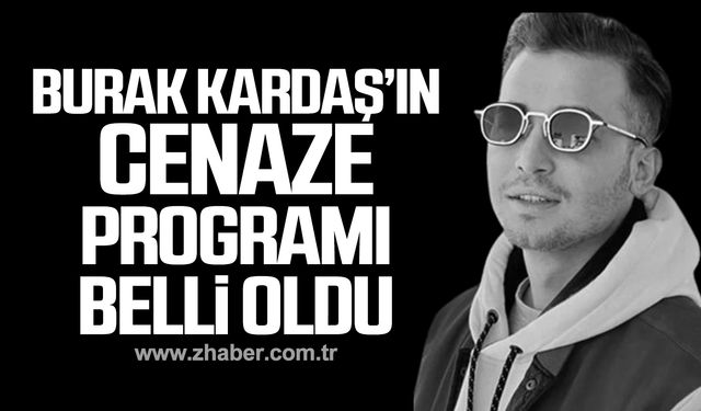 Burak Kardaş’ın cenaze programı belli oldu!