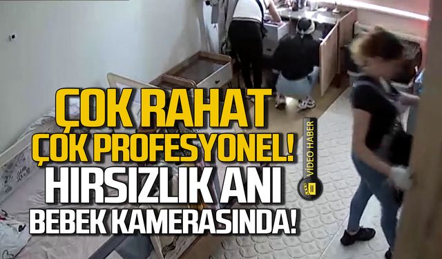 Zonguldaklı aileye hırsız şoku! Kadın hırsızlar kamerada!