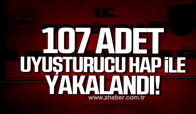 Karabük’te bir şahıs 107 adet uyuşturucu hap ile yakalandı!