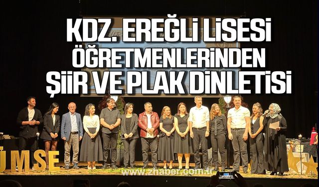 Kdz. Ereğli Lisesi öğretmenlerinden şiir ve plak dinletisi!