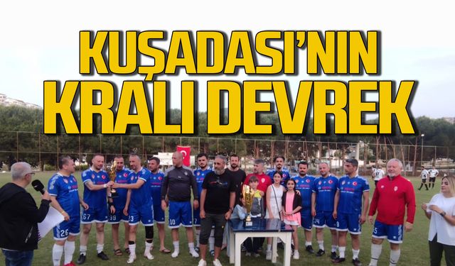 Kuşadası’nın kralı Devrek!