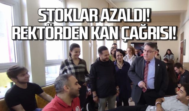 Kızılay'da stoklar azaldı! Rektörden kan bağışı çağrısı!