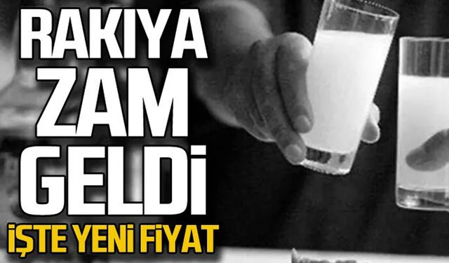 Rakıya zam geldi! İşte yeni fiyatlar!