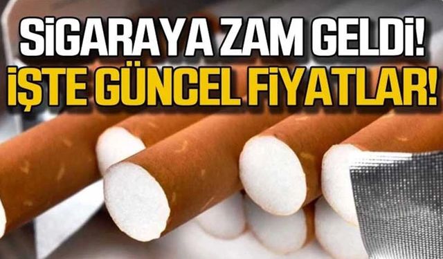 Sigaraya bir zam daha! İşte güncel fiyatlar!