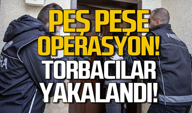 Bartın'da torbacı operasyonu! 6 kişi yakalandı!