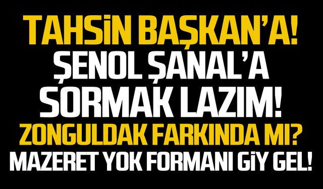 Tahsin Başkan’a!