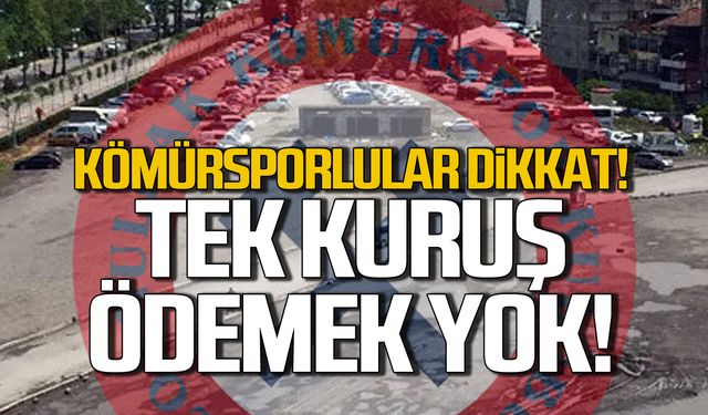 Kömürspor taraftarı dikkat! Tek kuruş ödemek yok!