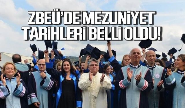 ZBEÜ'de 2023-2024 mezuniyet programı belli oldu!