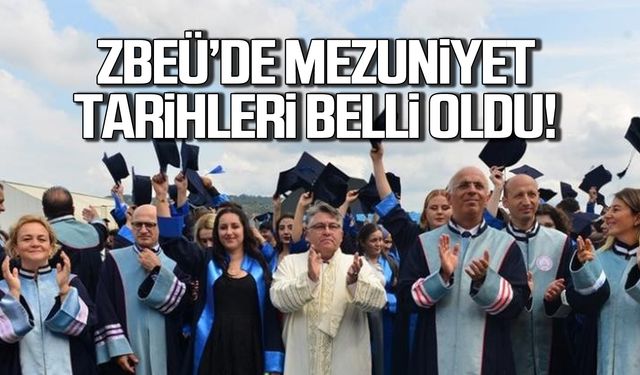 ZBEÜ'de 2023-2024 mezuniyet tarihleri belli oldu!