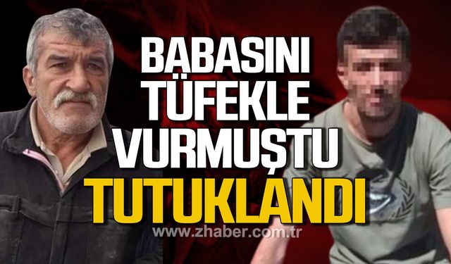 Bartın'da av tüfeği ile babasını vurmuştu! Tutuklandı!