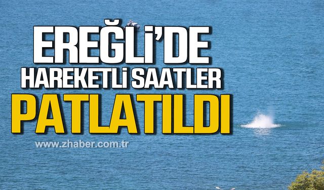 Kdz. Ereğli'de hareketli saatler! Mayın patlatıldı!