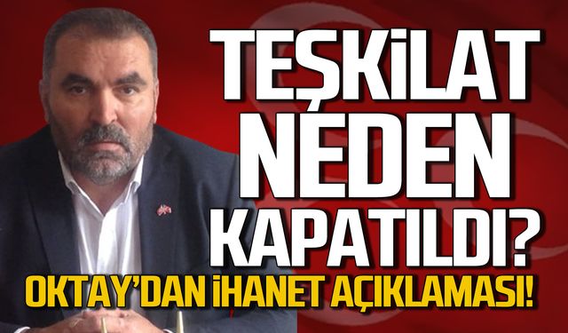 Teşkilat neden kapatıldı? Erol Oktay'dan ihanet açıklaması!