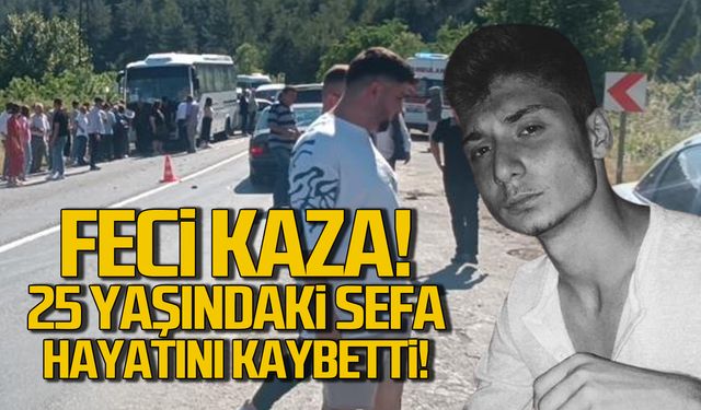 Feci kaza! 25 yaşındaki Sefa hayatını kaybetti!