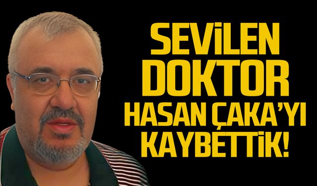 Dr. Ramazan Hasan Çaka hayatını kaybetti!