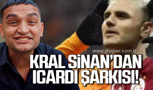 Devrekli Sinan Donbay'dan Icardı şarkısı!