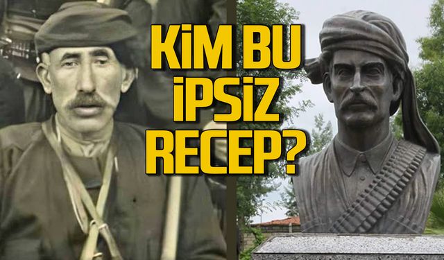 İpsiz Recep kimdir?