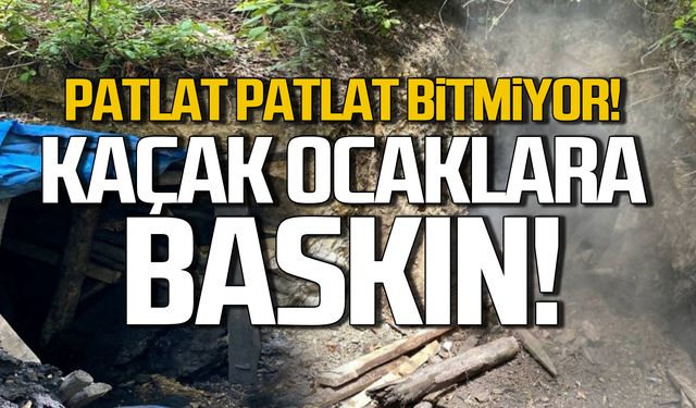 Kilimli'de kaçak maden ocaklarına baskın!