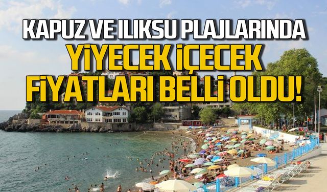 Kapuz ve Ilıksu plajlarında yiyecek içecek fiyatları belli oldu!