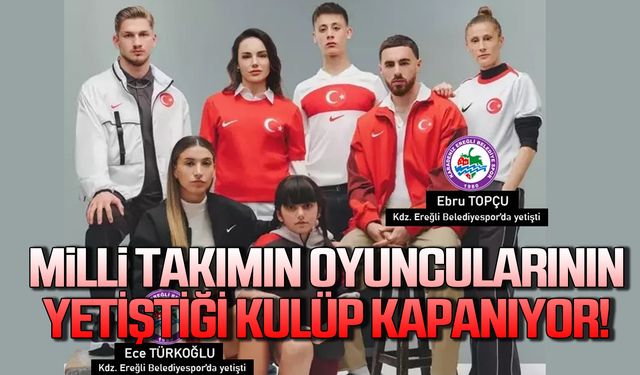 Milli Takım sporcularını yetiştiği Kdz. Ereğli Belediyespor kulübü kapanıyor!