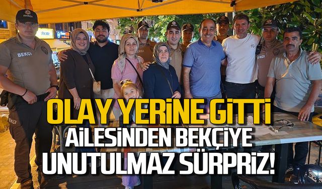 Olay yerine gitti! Ailesinden bekçiye unutulmaz sürpriz!