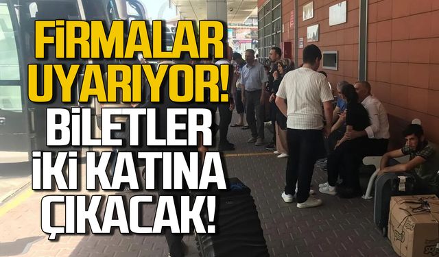 Bayram öncesi son uyarı! Biletler iki katına çıkacak!