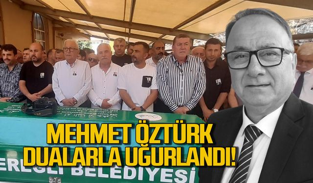 Gazeteci Mehmet Öztürk dualarla uğurlandı