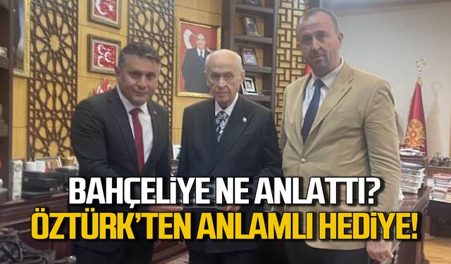 Devlet Bahçeli'ye ne anlattı! Öztürk'ten anlamlı hediye