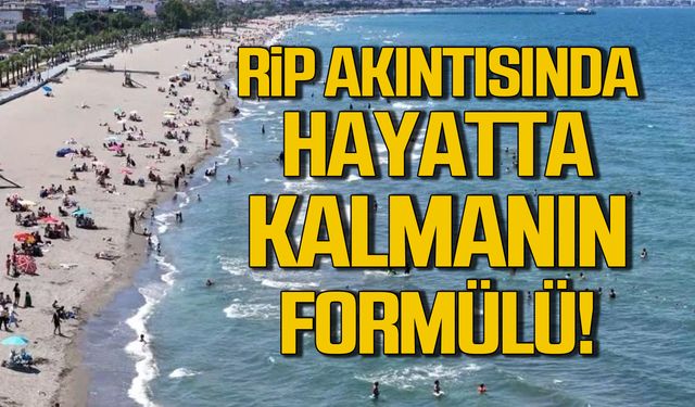 RİP akıntısında hayatta kalmanın formülü