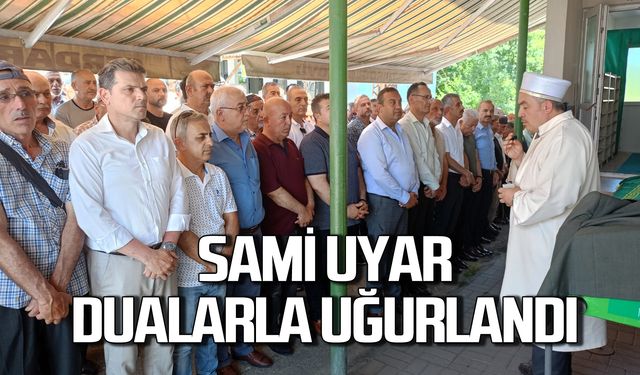 Sami Uyar dualarla toprağa verildi