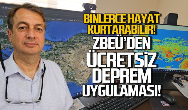 ZBEÜ Deprem Bilgi Sistemi geliştirdi! Ücretsiz olacak!