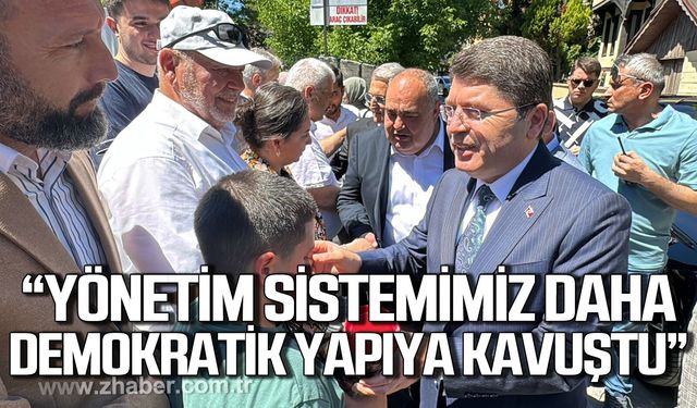 Bakan Tunç; "Demokrasi standardını yükseğe taşımak için mücadele etmeye devam edeceğiz"