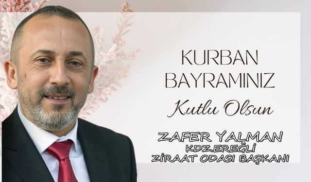 Zafer Yalman'dan 2024 Kurban Bayramı mesajı