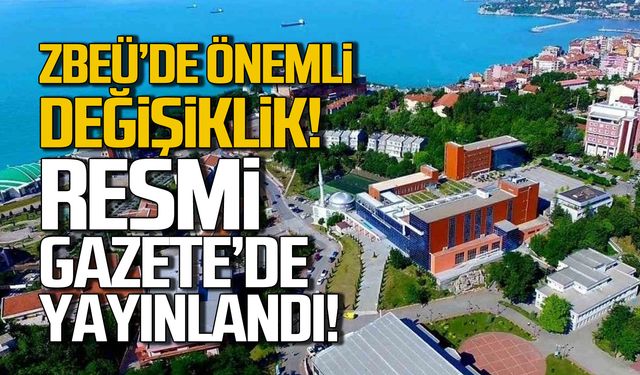 ZBEÜ'de değişiklik! Resmi Gazete'de yayınlandı!