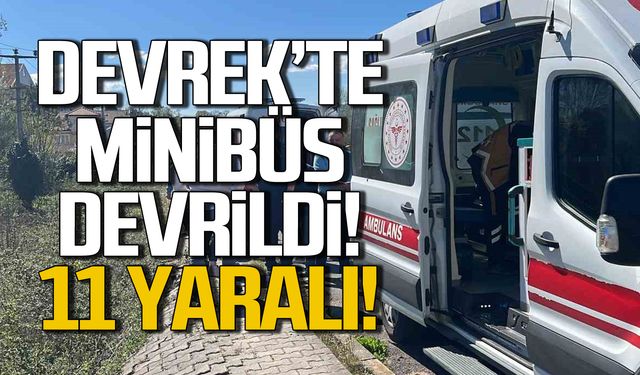 Devrek'te minibüs devrildi! 11 yaralı!