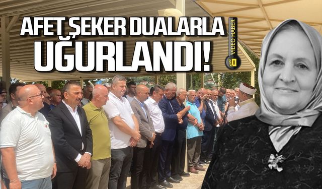 Afet Şeker dualarla toprağa verildi