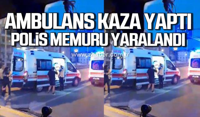 Kdz. Ereğli'de ambulans kaza yaptı! Polis memuru yaralandı!