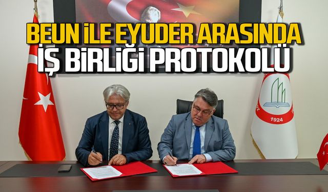 BEUN ile EYUDER Arasında İş Birliği Protokolü