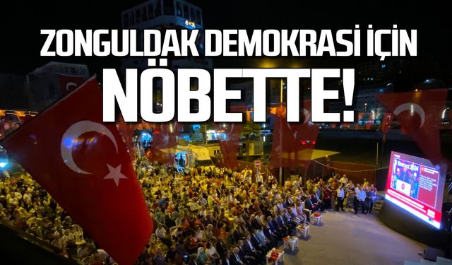 Zonguldak 15 Temmuz Demokrasi Nöbetinde!