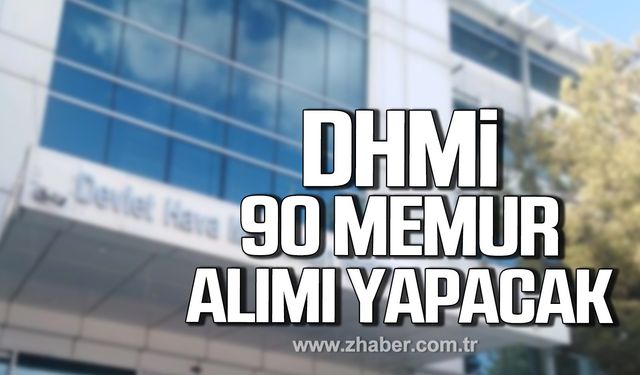 Devlet Hava Meydanları İşletmesi 90 memur alımı yapacak