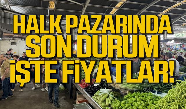 06.07.2024 işte Zonguldak'ta pazar fiyatları!