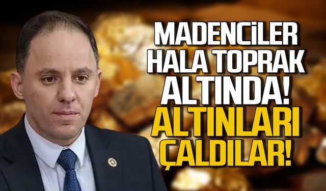 Maden faciasında şok iddia! "Altınlar nerede"