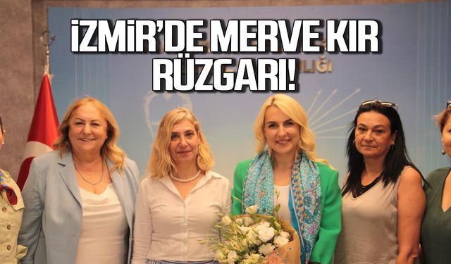 CHP İzmir'de Merve Kır rüzgarı!