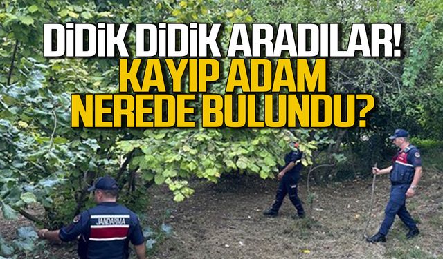 Didik didik aradılar! Kayıp şahıs nerede bulundu?